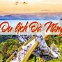 Bài Văn Tả Về Đà Nẵng Bằng Tiếng Anh