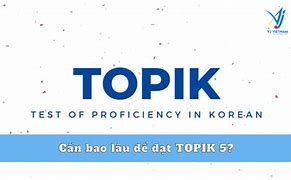 Học Bao Lâu Đạt Topik 5 Tiếng Anh 11 Mới Nhất